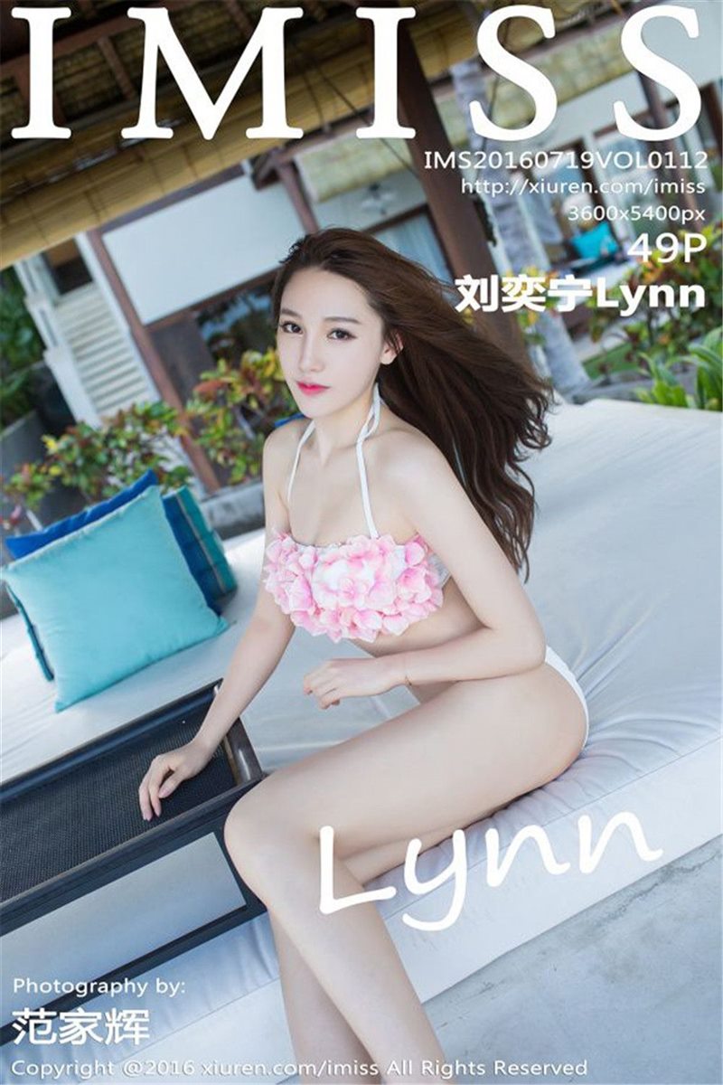 [IMISS爱蜜社] 2016.07.19 VOL.112 刘奕宁Lynn [49P-169MB]