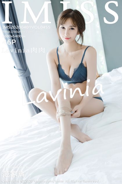 [IMISS爱蜜社] 2020.04.01 VOL.455 Lavinia肉肉 [46P-63MB]